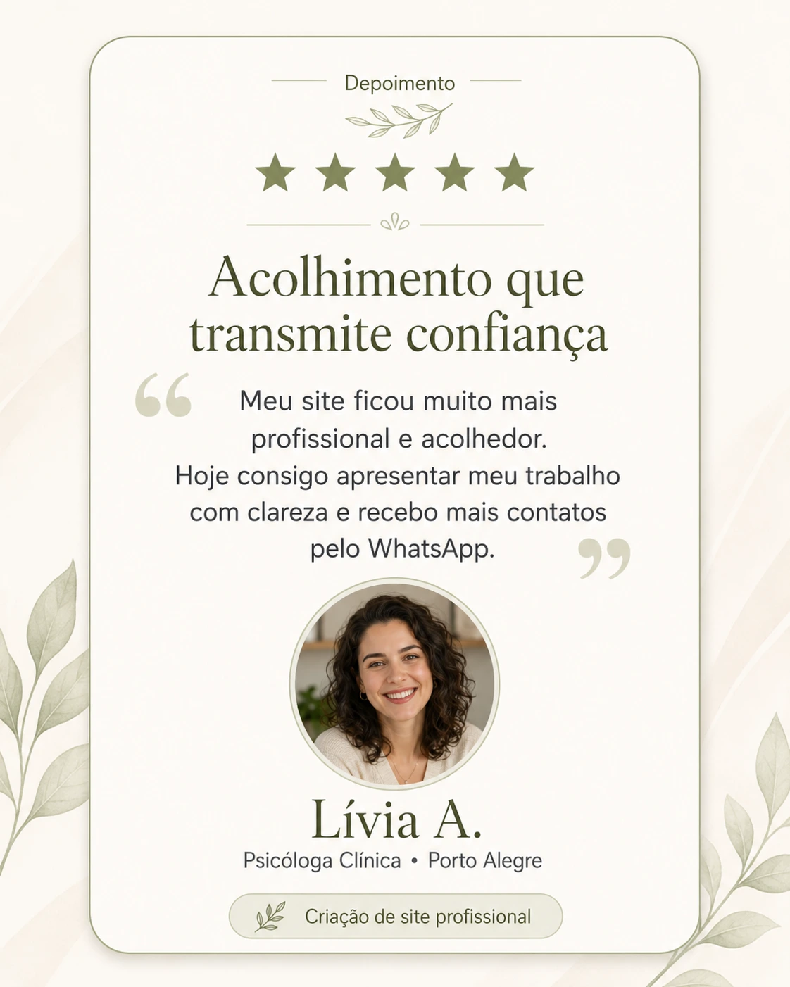 Depoimento de cliente satisfeito com o site profissional